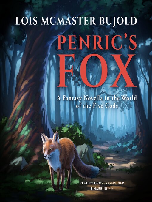 Title details for Penric's Fox by Lois McMaster Bujold - Available